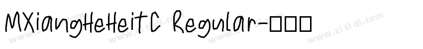 MXiangHeHeiTC Regular字体转换